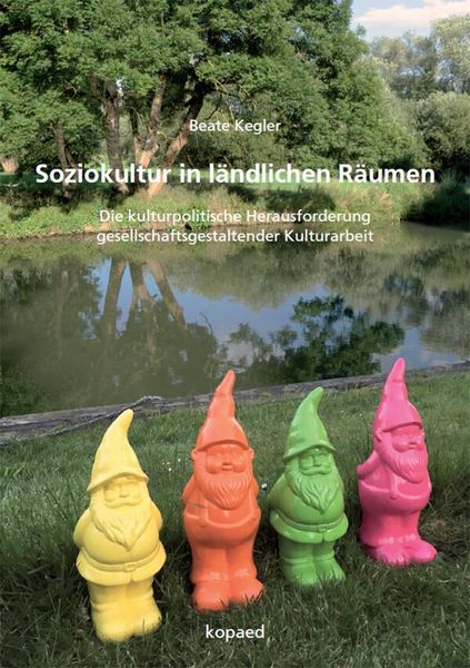 Produktbild: Soziokultur in l&auml;ndlichen R&auml;umen