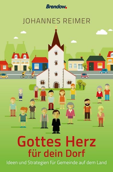 Produktbild: Gottes Herz f&uuml;r dein Dorf