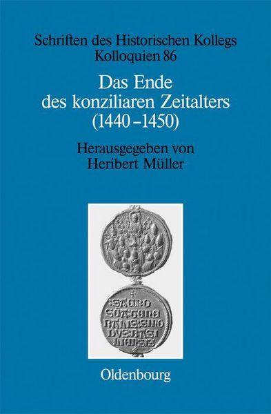 Produktbild: Das Ende des konziliaren Zeitalters (1440-1450)