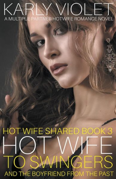 Produktbild: Hotwife to Swingers - A Multiple Partner Hotwife Romance Novel