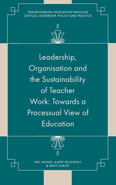 Produktbild: Leadership, Organisation and the Sustainability of Teacher Work
