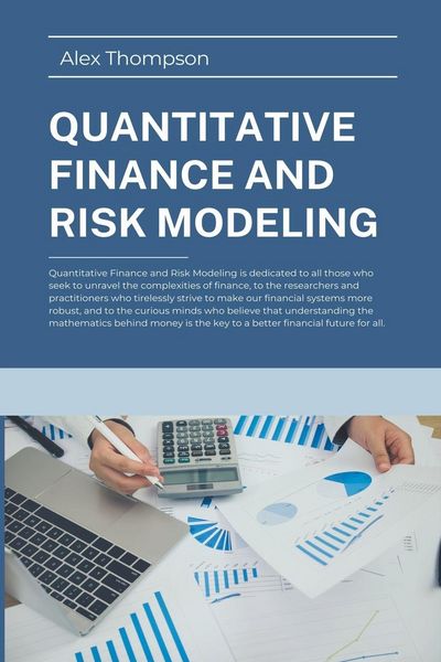 Produktbild: Quantitative Finance and Risk Modeling