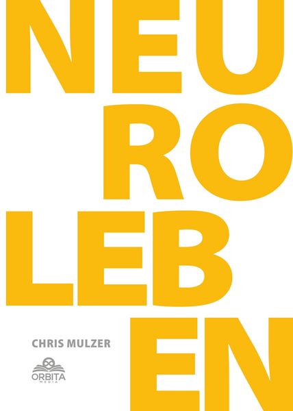 Produktbild: NLP Leben - Dein Schl&uuml;ssel zur Pers&ouml;nlichkeitsentwicklung und Selbstoptimierung