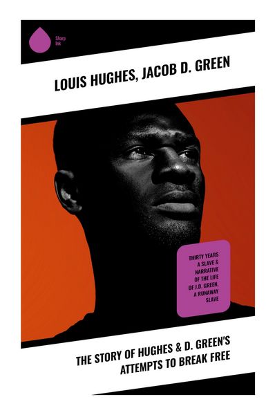 Produktbild: The Story of Hughes & D. Green's Attempts to Break Free