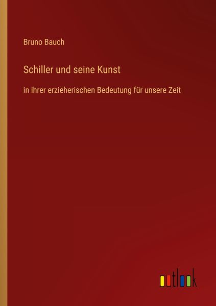 Produktbild: Schiller und seine Kunst