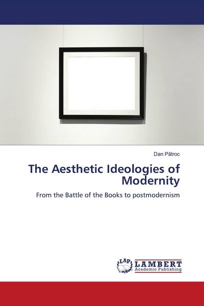Produktbild: The Aesthetic Ideologies of Modernity