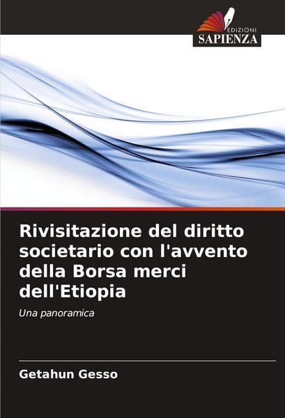 Produktbild: Rivisitazione del diritto societario con l'avvento della Borsa merci dell'Etiopia