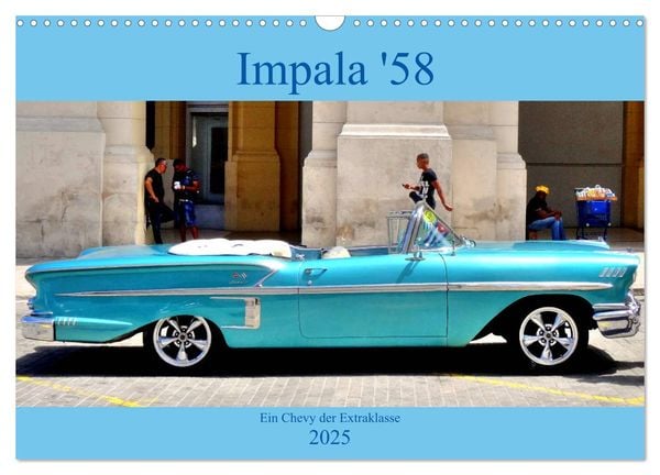 Produktbild: Impala '58 - Ein Chevy der Extraklasse (Wandkalender 2025 DIN A3 quer), CALVENDO Monatskalender