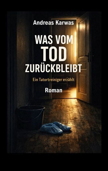 Produktbild: Was vom Tod zur&uuml;ckbleibt