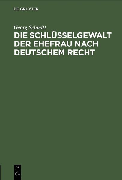 Produktbild: Die Schl&uuml;sselgewalt der Ehefrau nach deutschem Recht