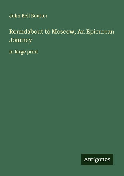 Produktbild: Roundabout to Moscow; An Epicurean Journey