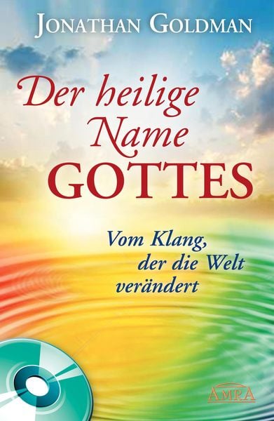 Der heilige Name Gottes, Gebundene Ausgabe von Jonathan Goldman, AMRA Verlag, 9783939373797