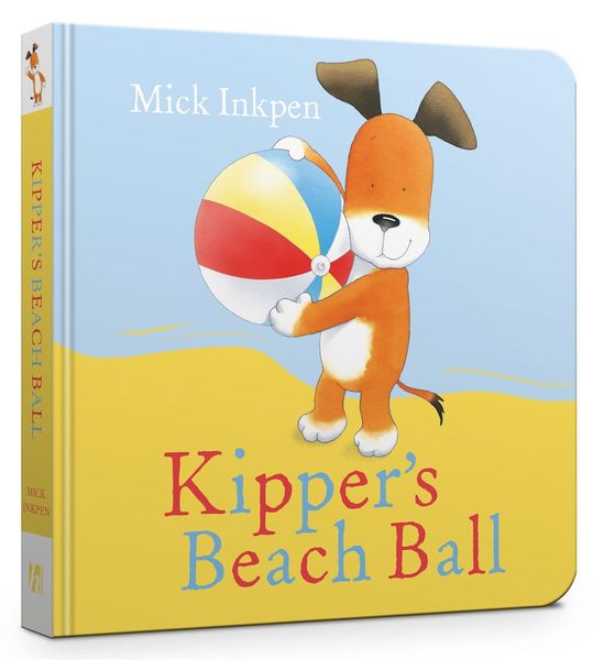 Produktbild: Inkpen, M: Kipper's Beach Ball Board Book