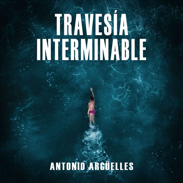 Travesía interminable - Antonio Argüelles, Audio, 9788429199017