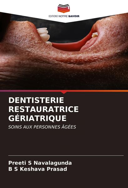 Produktbild: Dentisterie Restauratrice G&eacute;riatrique