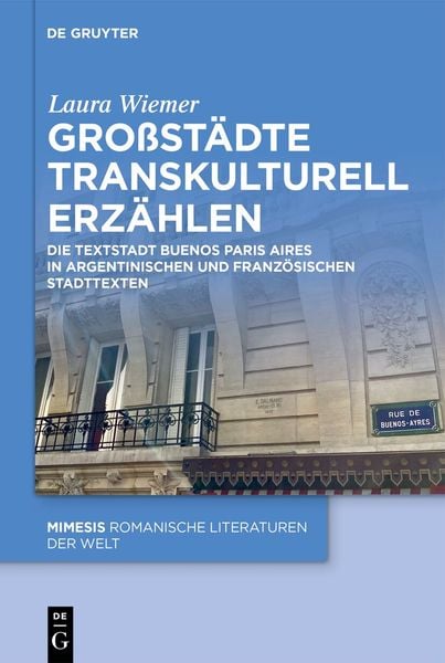 Großstädte transkulturell erzählen, Gebundene Ausgabe von Laura Wiemer, De Gruyter, 978-3-11-150247-2