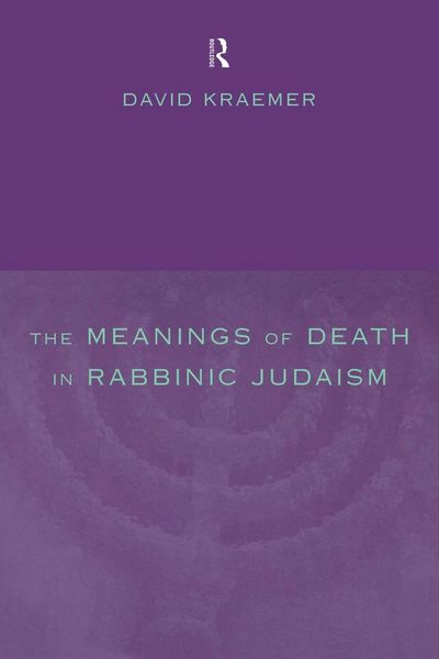 Produktbild: The Meanings of Death in Rabbinic Judaism