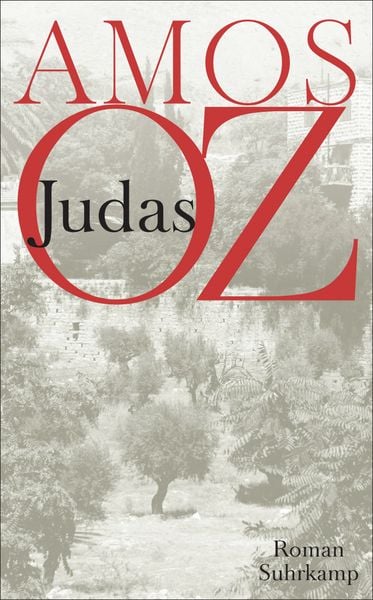 Judas, Taschenbuch von Amos Oz, Suhrkamp, 978-3-518-46670-4