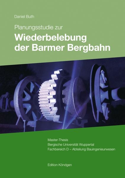 Produktbild: Planungsstudie zur Wiederbelebung der Barmer Bergbahn
