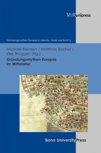 Produktbild: Gr&uuml;ndungsmythen Europas im Mittelalter