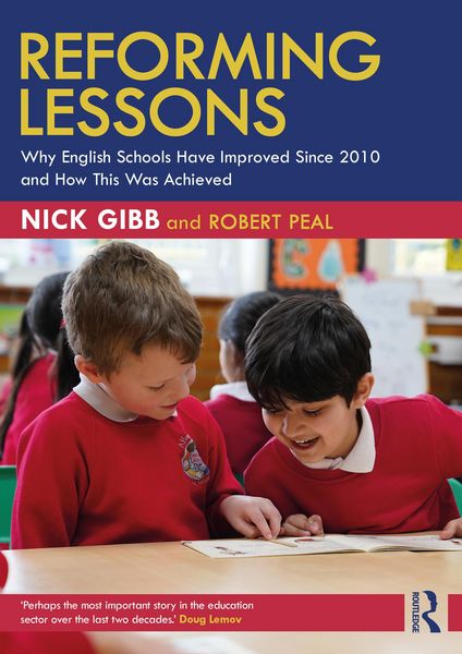 Produktbild: Reforming Lessons: Why English Schools Have Improved Since 2010 and How This Was Achieved