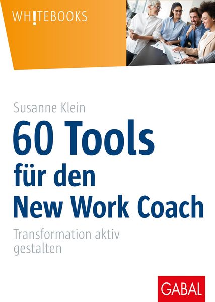Produktbild: 60 Tools f&uuml;r den New Work Coach