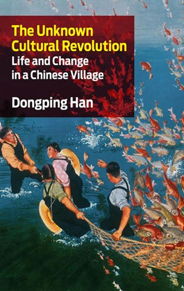 Produktbild: The Unknown Cultural Revolution