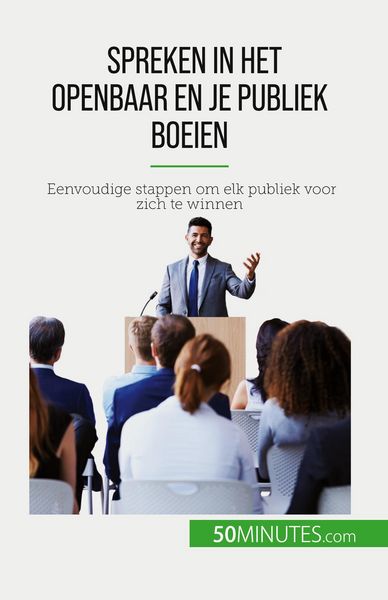 Produktbild: Spreken in het openbaar en je publiek boeien