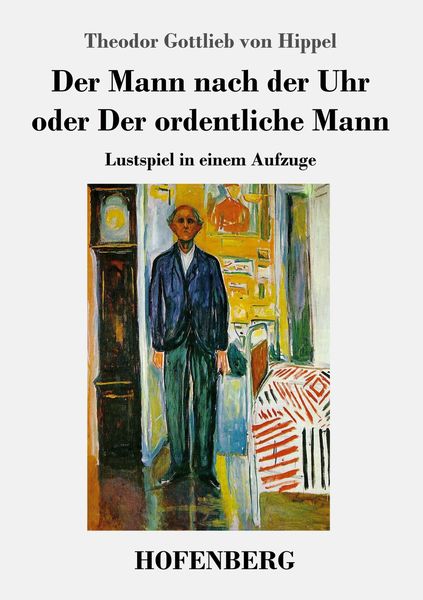 Produktbild: Der Mann nach der Uhr oder Der ordentliche Mann