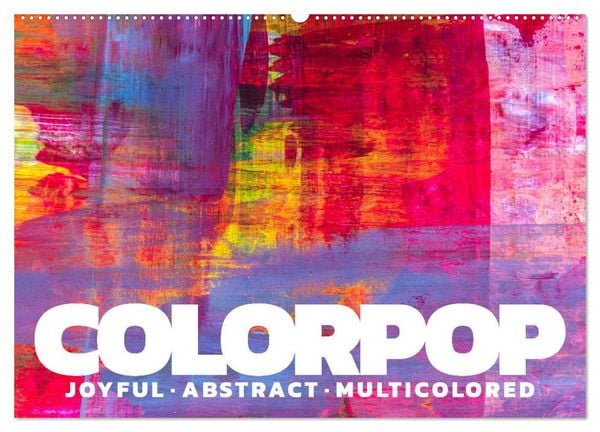 Produktbild: Colorpop - Joyful, abstract. multicolored (Wandkalender 2026 DIN A2 quer), CALVENDO Monatskalender
