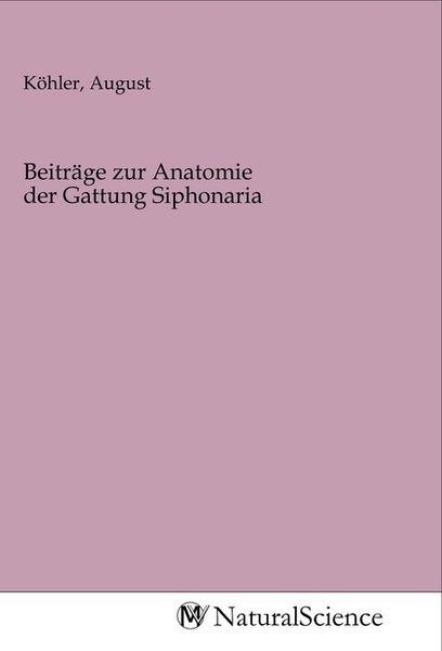 Produktbild: Beitr&auml;ge zur Anatomie der Gattung Siphonaria