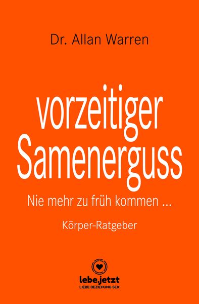 Produktbild: Vorzeitiger Samenerguss | Körper-Ratgeber