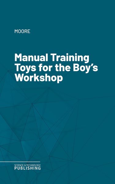 Produktbild: Manual Training Toys for the Boy's Workshop