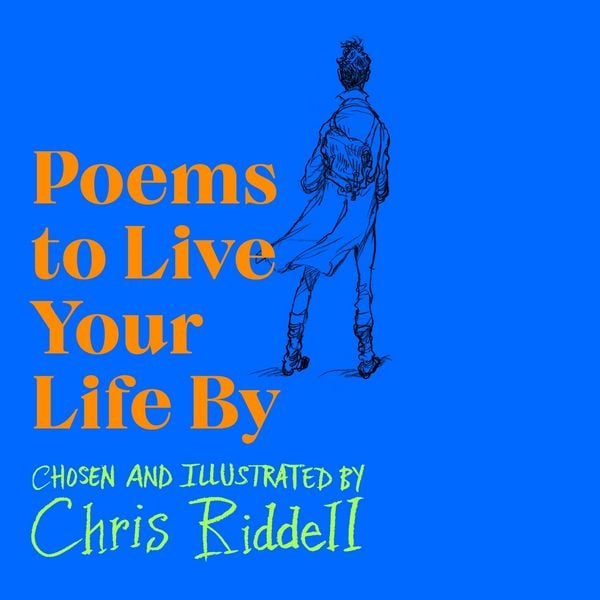Poems to Live Your Life By