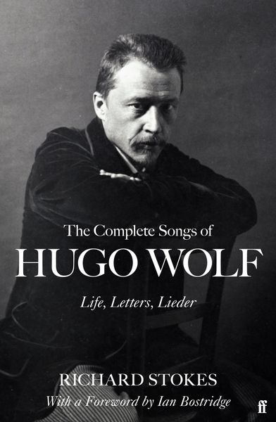 Produktbild: The Complete Songs of Hugo Wolf