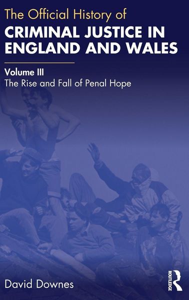 Produktbild: The Official History of Criminal Justice in England and Wales