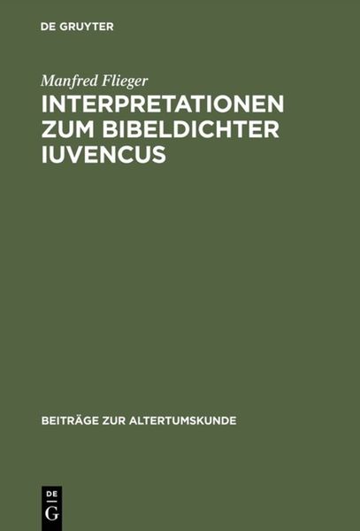 Produktbild: Interpretationen zum Bibeldichter Iuvencus