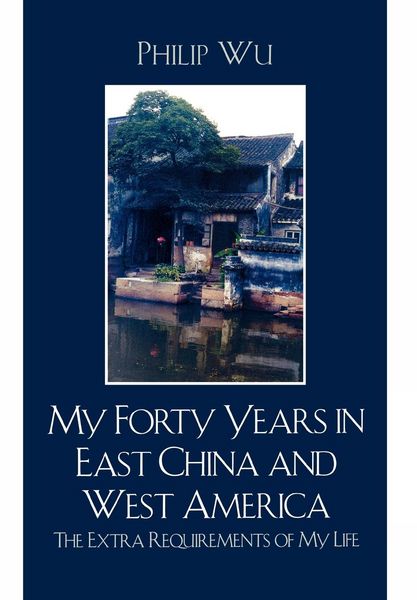 Produktbild: My Forty Years in East China and West America