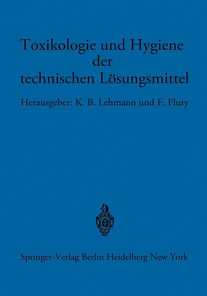 Produktbild: Toxikologie und Hygiene der technischen L&ouml;sungsmittel