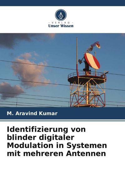 Produktbild: Identifizierung von blinder digitaler Modulation in Systemen mit mehreren Antennen