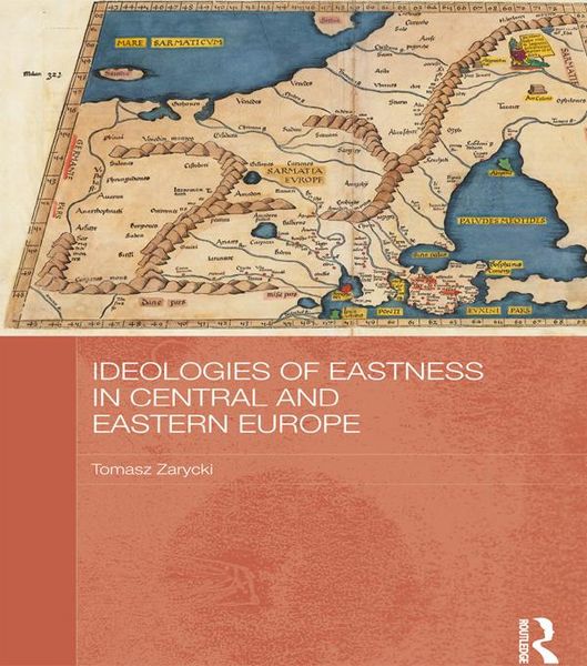Produktbild: Ideologies of Eastness in Central and Eastern Europe