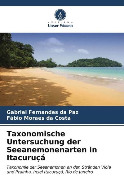 Produktbild: Taxonomische Untersuchung der Seeanemonenarten in Itacuru&ccedil;&aacute;