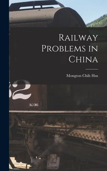 Produktbild: Railway Problems in China