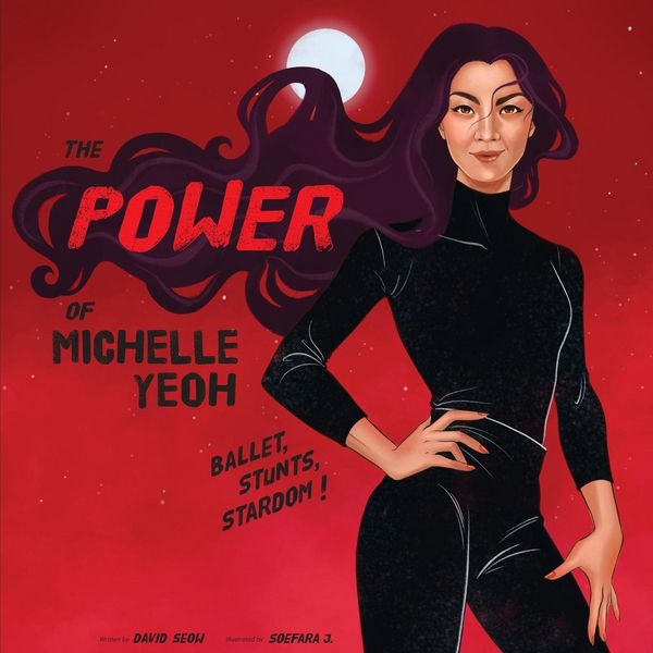 Produktbild: The Power of Michelle Yeoh: Ballet, Stunts, Stardom!