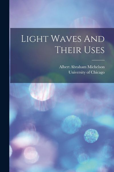 Produktbild: Light Waves And Their Uses