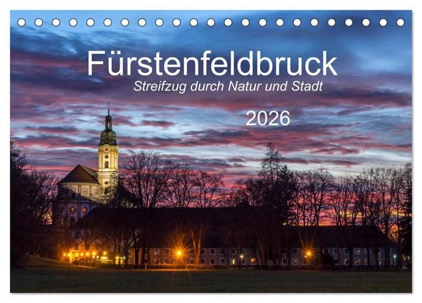 Produktbild: F&uuml;rstenfeldbruck - Streifzug durch Natur und Stadt (Tischkalender 2026 DIN A5 quer), CALVENDO Monatskalender
