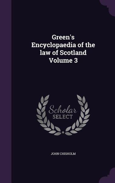 Produktbild: Green's Encyclopaedia of the law of Scotland Volume 3