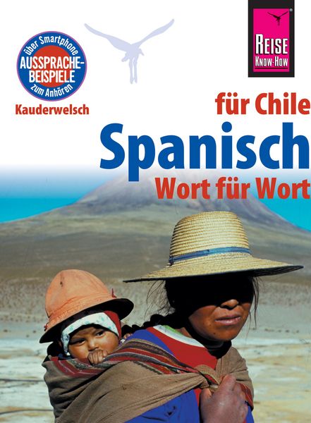Produktbild: Spanisch f&uuml;r Chile - Wort f&uuml;r Wort: Kauderwelsch-Sprachf&uuml;hrer von Reise Know-How