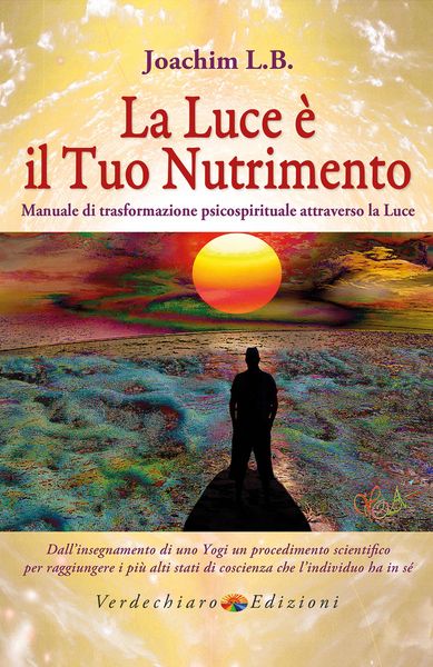 Produktbild: La Luce &egrave; il tuo Nutrimento