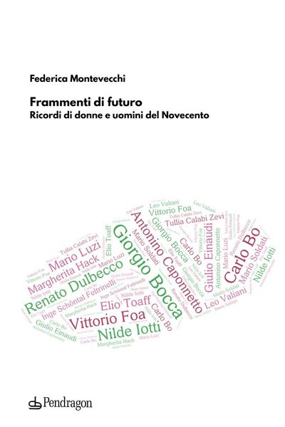 Produktbild: Frammenti di futuro. Ricordi di donne e uomini del Novecento